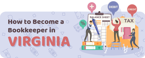 How to Become a Bookkeeper in Virginia