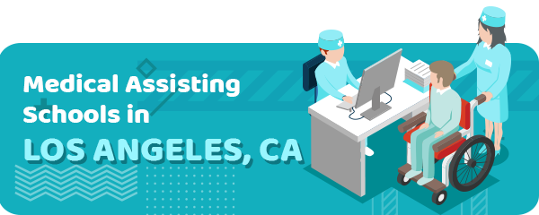 Medical Assisting Schools in Los Angeles, CA